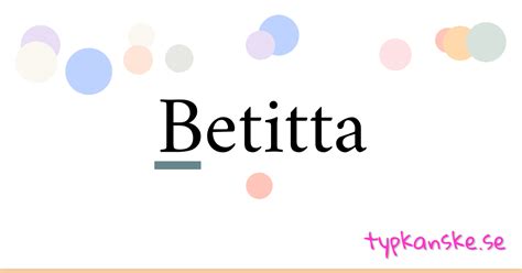 Synonymer till betitta .